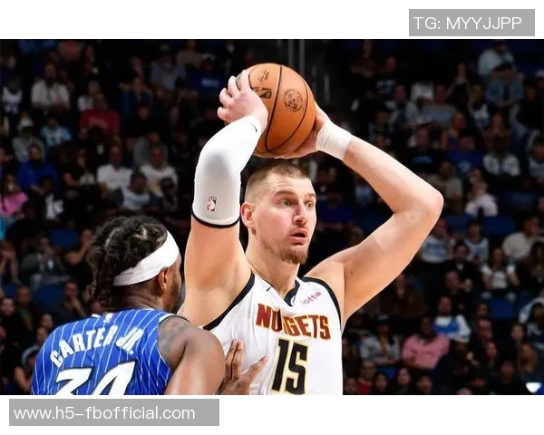 约基奇巅峰状态引领球队每年都有机会争夺总冠军